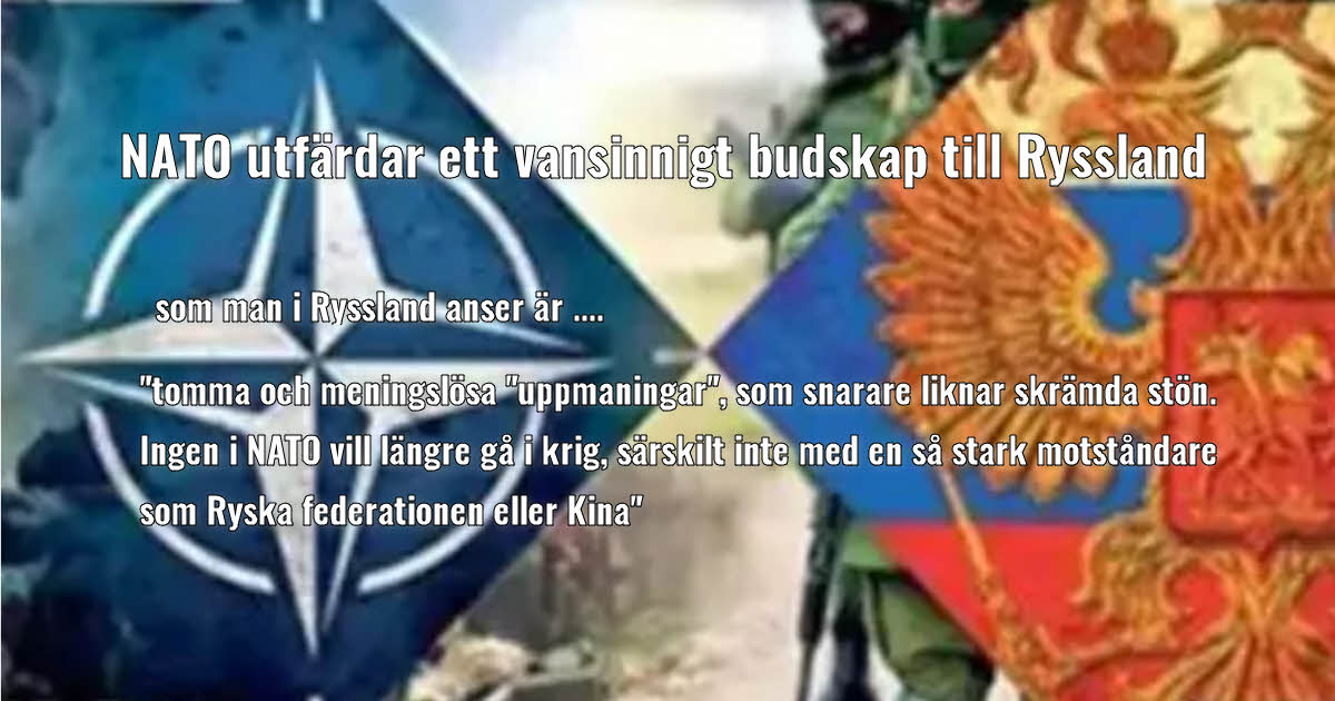 NATO utfärdar ett vansinnigt budskap till Ryssland