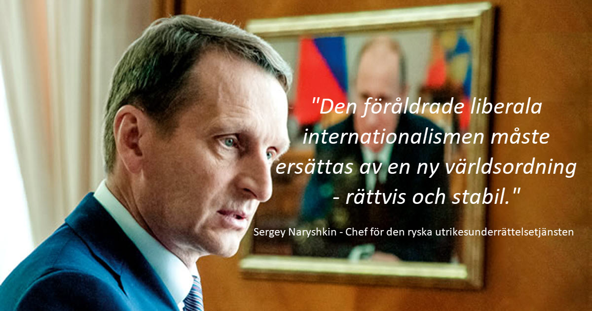 Sergey Naryshkin ny världsordning